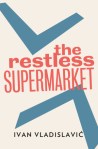 The-Restless-Supermarket-RGB-300x457