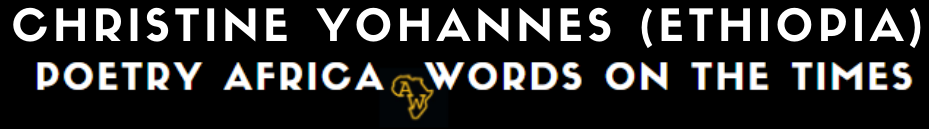 ChristineYohannes_PoetryAfricaWoT